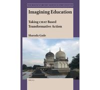 Sharada Gade Imagining Education: Taking CHAT Based Transform (Copertina rigida)