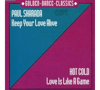 Sharada,Paul-Hot Cold - Keep Your Love Alive-Love Is l