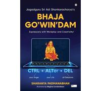 Sharanya Padmanabh Jagadguru Sri Adi Shankaracharya's Bhaja Go'WIN'd (Tascabile)