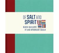 Sharbreon Plumm Of Salt and Spirit: Black Quilters in the Ame (Copertina rigida)