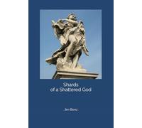 Shards of a Shattered God