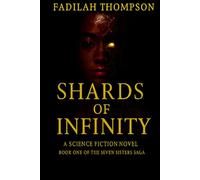 Shards of Infinity: A Science Fiction Novel
