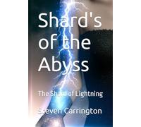 Shard's of the Abyss: The Shard of Lightning