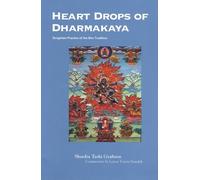 Shardza Tashi Gyaltsen Heart Drops of Dharmakaya (Tascabile)