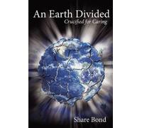 Share Bond An Earth Divided (Tascabile)