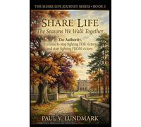 SHARE LIFE: The Seasons We Walk Together