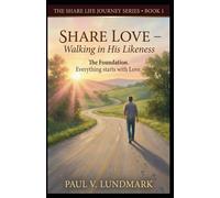SHARE LOVE: Walking in His Likeness