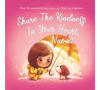 Share The Kindness In Your Heart, Naomi