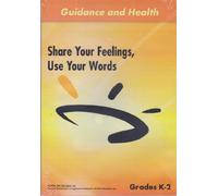 Share Your Feelings Use Your Words