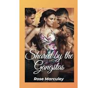 Shared by the Gangstas: A Lucky Lady Military Reverse Harem Romance