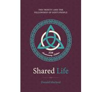 Shared Life: The Trinity and the Fellowship of God's People