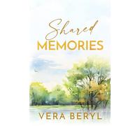 Shared memories: A Small Town Childhood Best Friends Romance