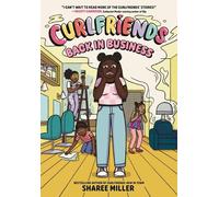 Sharee Miller Curlfriends: Back in Business (A Graphic Novel) (Copertina rigida)