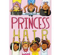 Sharee Miller Princess Hair (Copertina rigida)