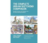 Shari Blaukopf Gabriel Campanario Steph The Complete Urban Sketching (Tascabile)