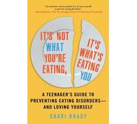 Shari Brady It's Not What You're Eating, It's What's Eating You (Tascabile)