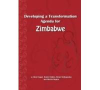Shari Eppel Brian Raftop Developing a Transformation Agenda for Zim (Tascabile)