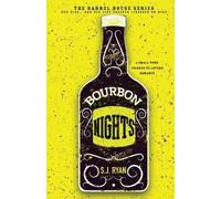 Shari J Ryan Bourbon Nights (Tascabile) Barrel House