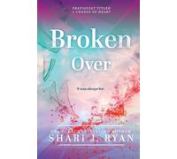 Shari J Ryan Broken Over (Tascabile)