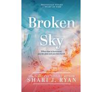 Shari J. Ryan Broken Sky: 1 (The Heart Series) (Tascabile)