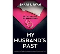Shari J. Ryan Shari J Ryan My Husband's Past (Tascabile)