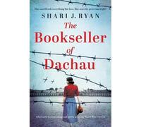 Shari J. Ryan The Bookseller of Dachau (Tascabile)