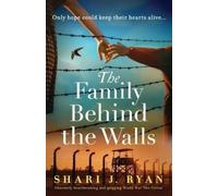 Shari J Ryan The Family Behind the Walls (Tascabile)
