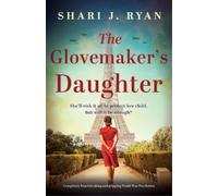 Shari J Ryan The Glovemaker's Daughter (Tascabile)