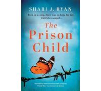 Shari J Ryan The Prison Child (Tascabile) Last Words