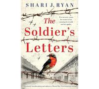 Shari J Ryan The Soldier's Letters (Tascabile) Last Words