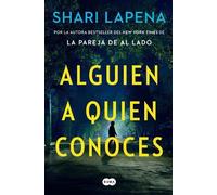 Shari Lapena Alguien a quien conoces / Someone We Know (Tascabile)