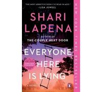 Shari Lapena Everyone Here Is Lying (Tascabile)