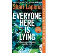 Shari Lapena Everyone Here is Lying (Tascabile)
