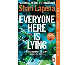 Shari Lapena Everyone Here is Lying (Tascabile)