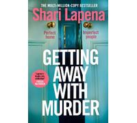 Shari Lapena Getting Away With Murder (Copertina rigida)