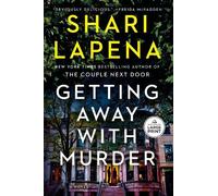 Shari Lapena Getting Away with Murder (Tascabile)