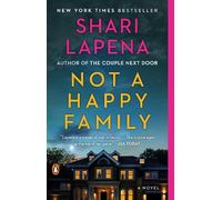 Shari Lapena Not a Happy Family (Tascabile)