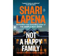 Shari Lapena Not a Happy Family (Tascabile)
