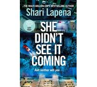 Shari Lapena She Didn't See It Coming (Copertina rigida)