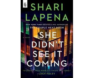 Shari Lapena She Didn't See It Coming (Tascabile)