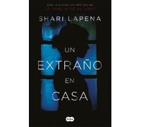 Shari Lapena Un extraño en casa / A Stranger in the House (Tascabile)