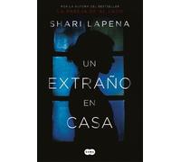 Shari Lapena Un extraño en casa / A Stranger in the House (Tascabile)