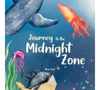Shari Last Journey to the Midnight Zone (Tascabile) Amazing Earth