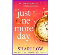 Shari Low Just One More Day (Copertina rigida)