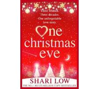 Shari Low One Christmas Eve (Tascabile)