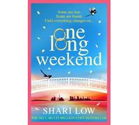Shari Low One Long Weekend (Copertina rigida)
