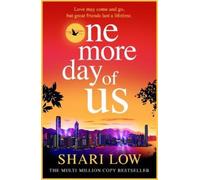 Shari Low One More Day of Us (Copertina rigida)