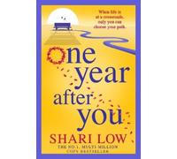 Shari Low One Year After You (Tascabile)