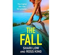 Shari Low Ross King Low, Shari The Fall (Copertina rigida)
