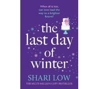 Shari Low The Last Day of Winter (Tascabile) Winter Day Book